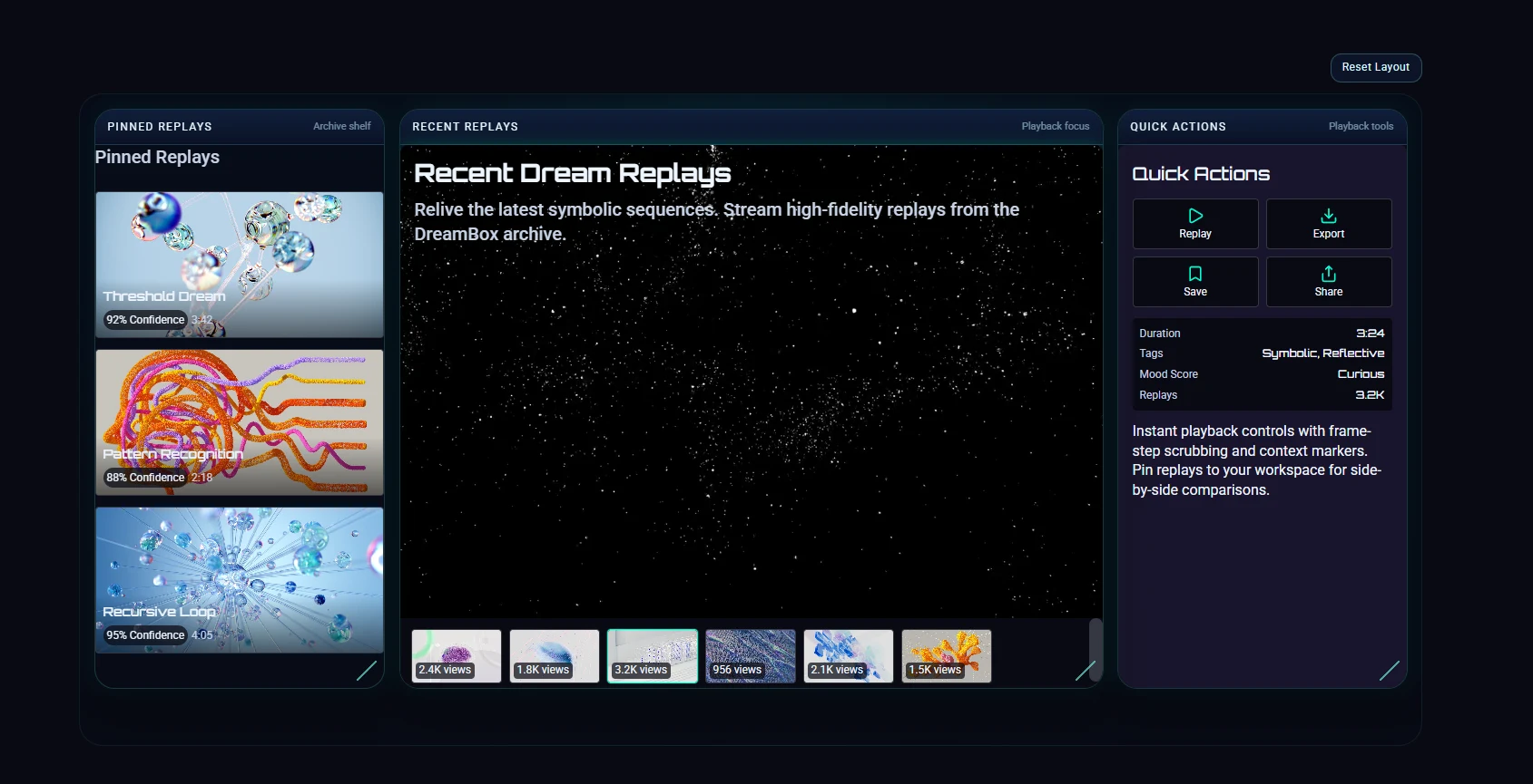 Veritas Dream Replay workspace showing pinned and recent replays
